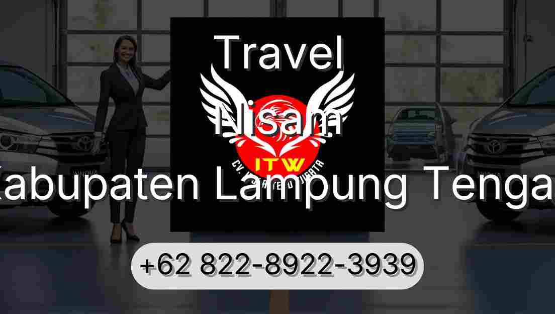 Travel Nisam Kabupaten Lampung Tengah