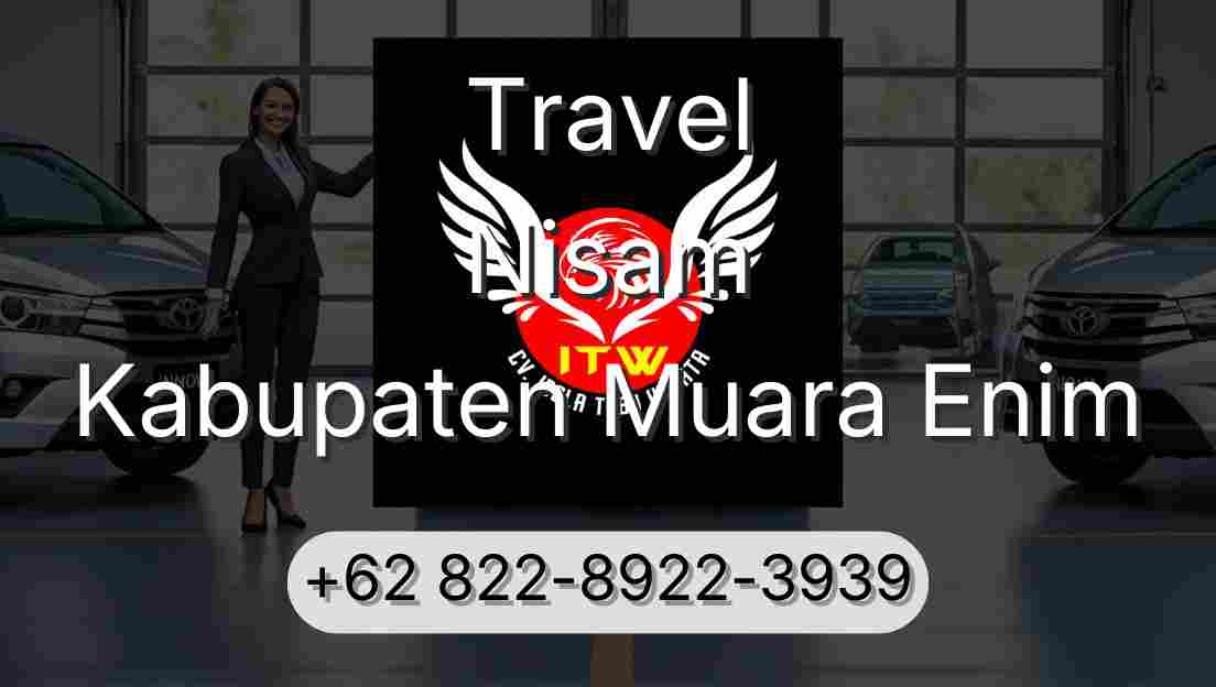 Travel Nisam Kabupaten Muara Enim