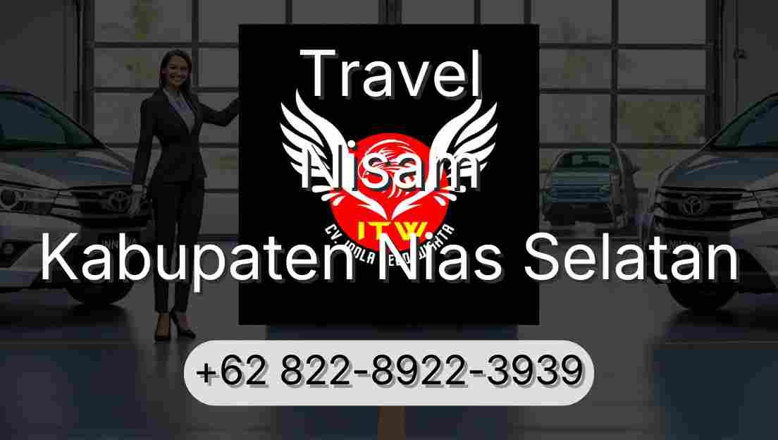 Travel Nisam Kabupaten Nias Selatan