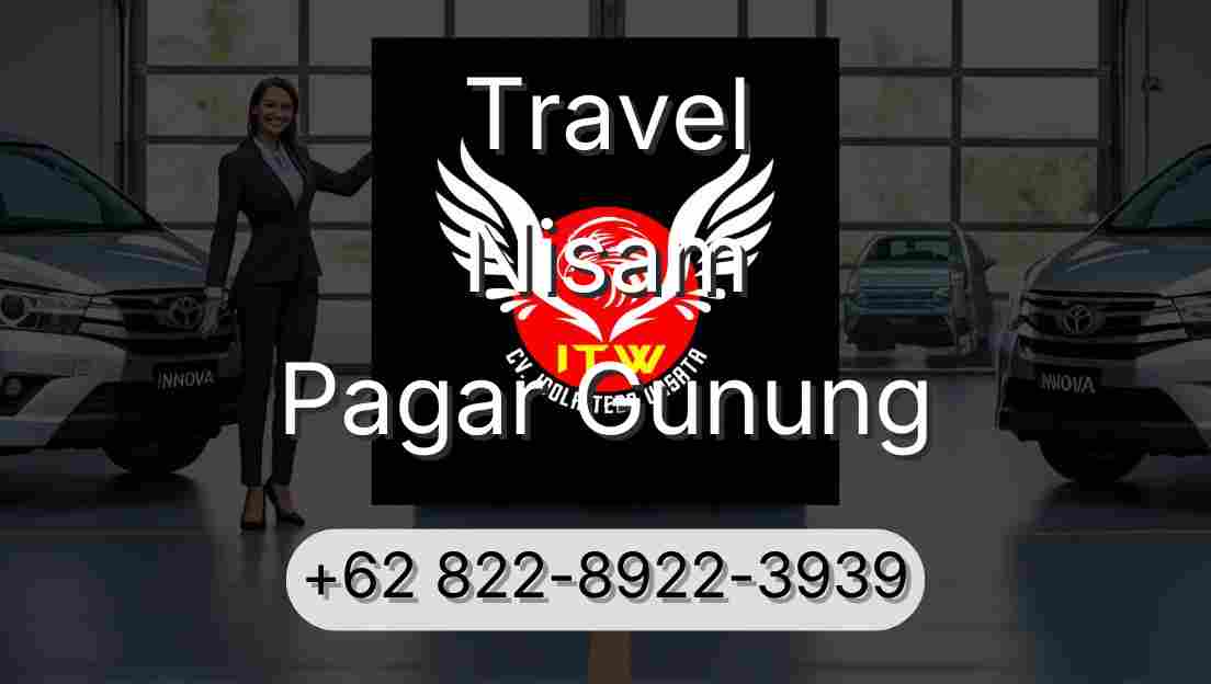 Travel Nisam Pagar Gunung