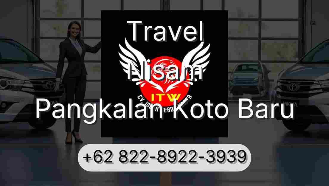 Travel Nisam Pangkalan Koto Baru