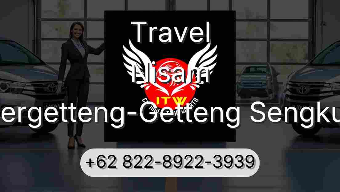 Travel Nisam Pergetteng-Getteng Sengkut