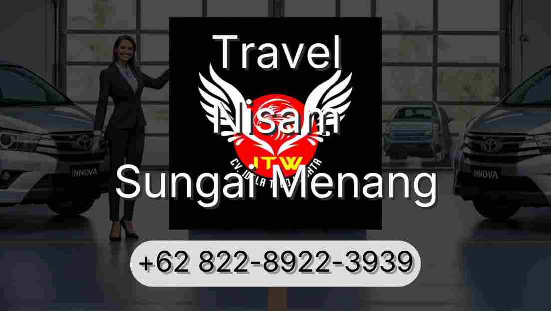 Travel Nisam Sungai Menang