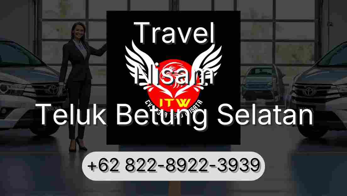Travel Nisam Teluk Betung Selatan