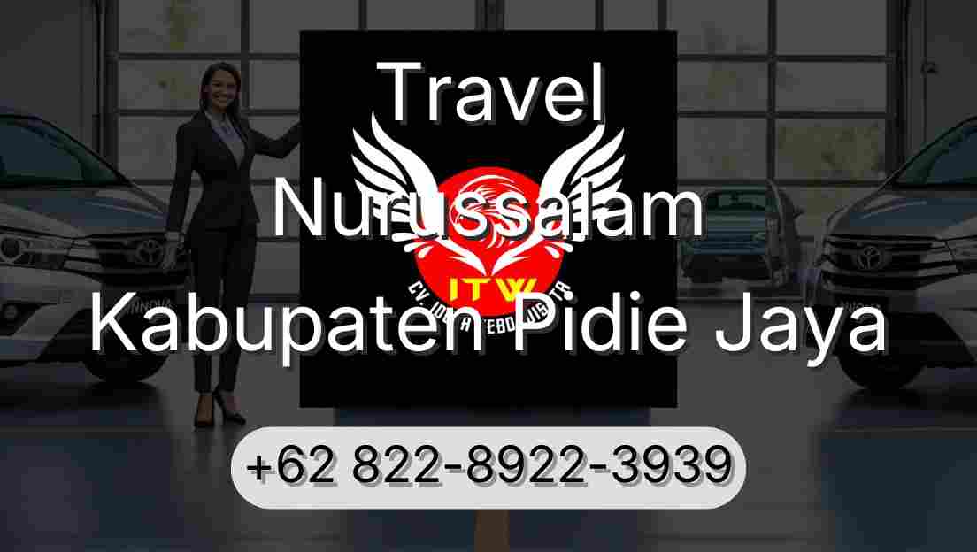 Travel Nurussalam Kabupaten Pidie Jaya