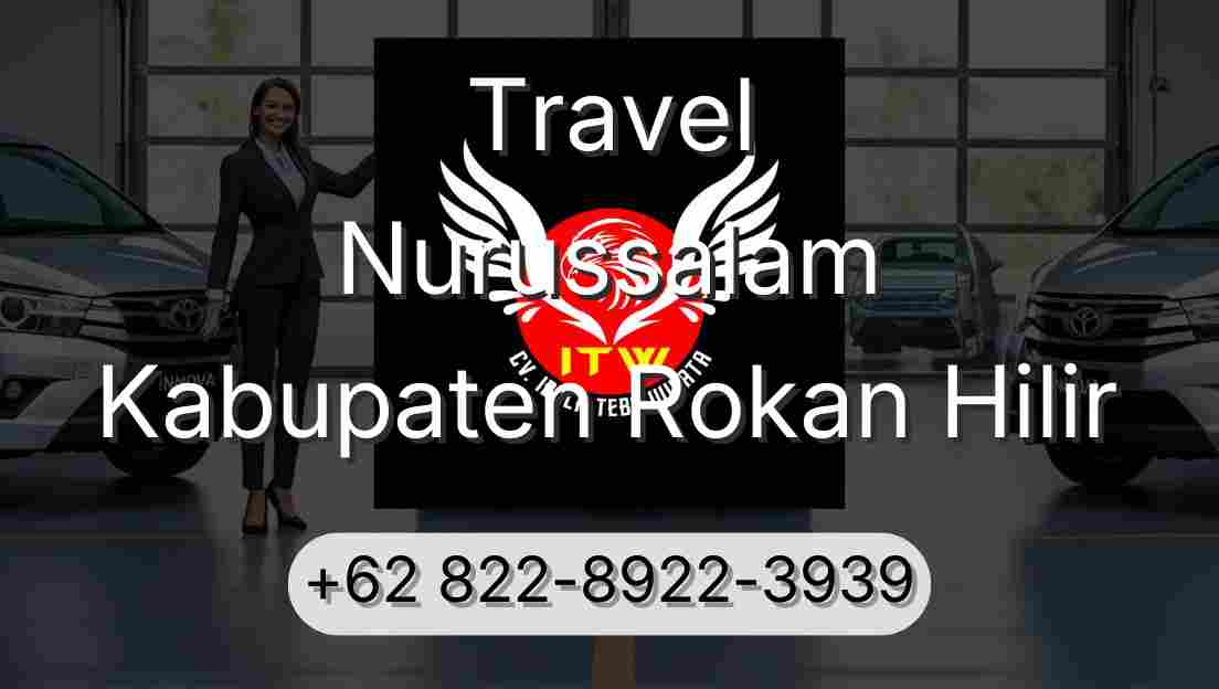 Travel Nurussalam Kabupaten Rokan Hilir