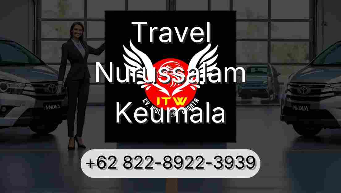 Travel Nurussalam Keumala