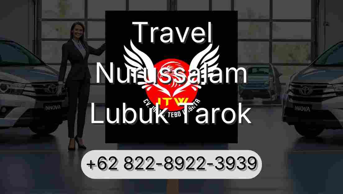 Travel Nurussalam Lubuk Tarok