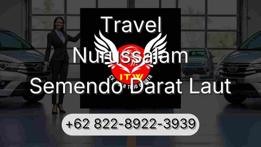 Travel Nurussalam Semendo Darat Laut