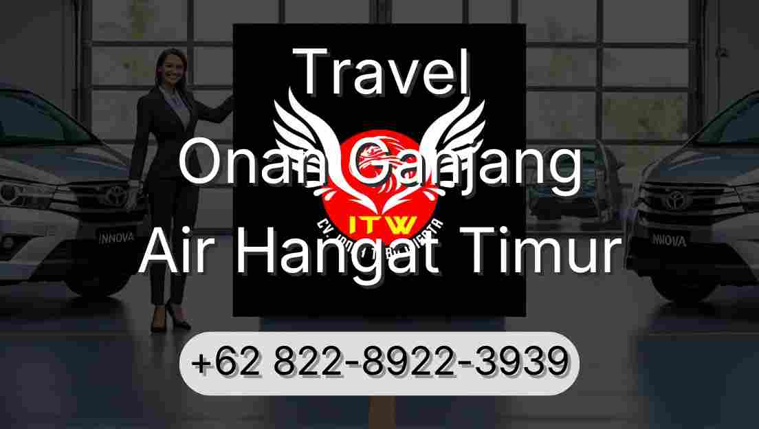 Travel Onan Ganjang Air Hangat Timur