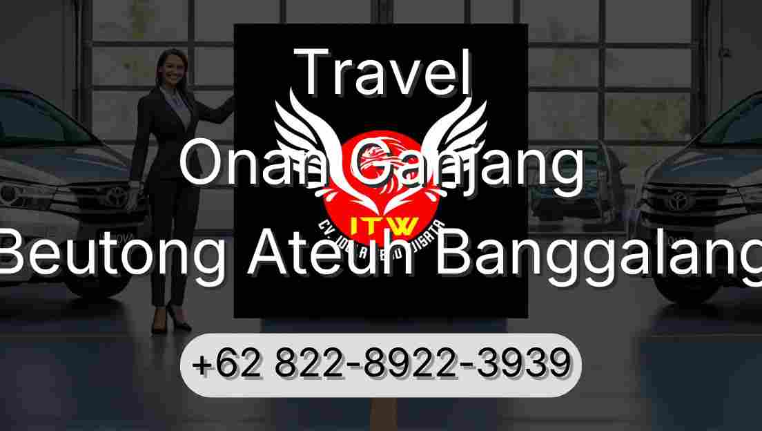 Travel Onan Ganjang Beutong Ateuh Banggalang