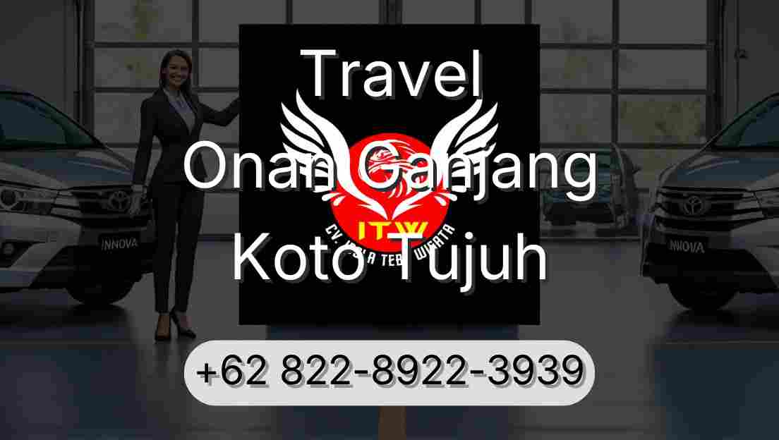 Travel Onan Ganjang Koto Tujuh