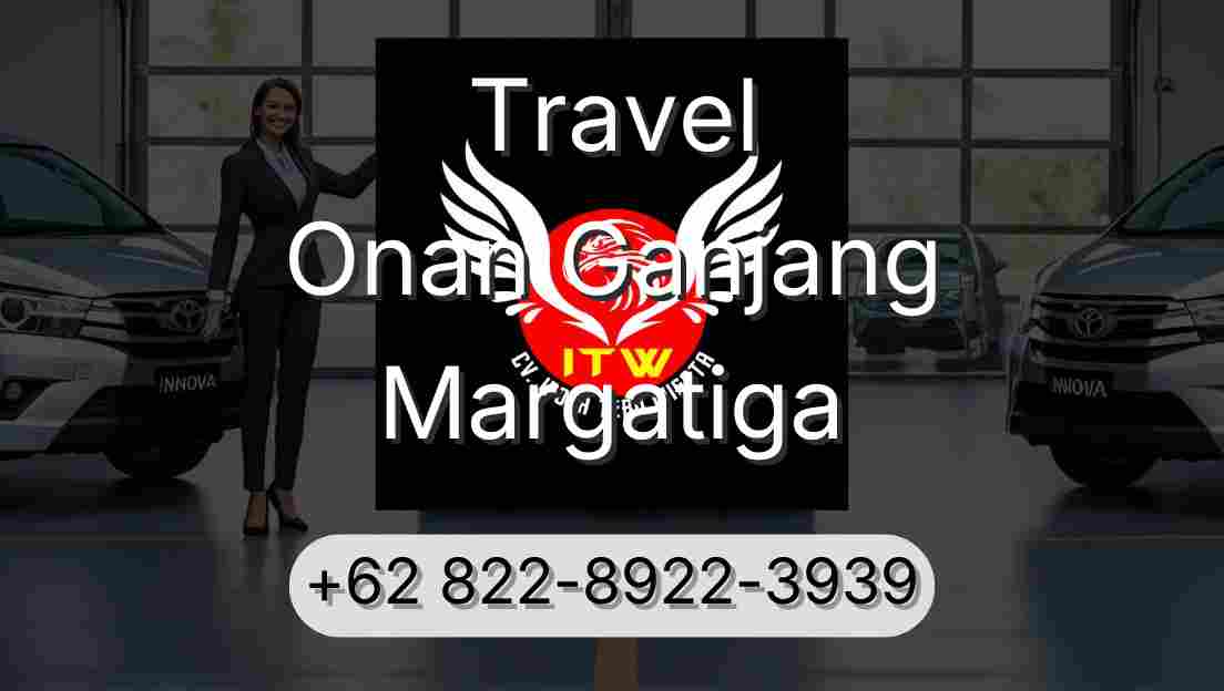 Travel Onan Ganjang Margatiga