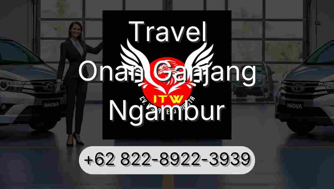 Travel Onan Ganjang Ngambur