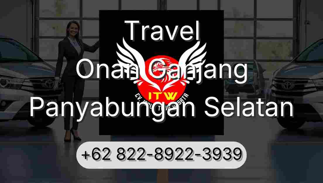 Travel Onan Ganjang Panyabungan Selatan