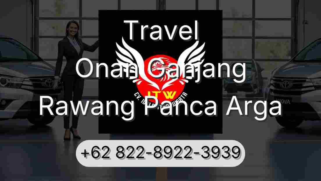 Travel Onan Ganjang Rawang Panca Arga