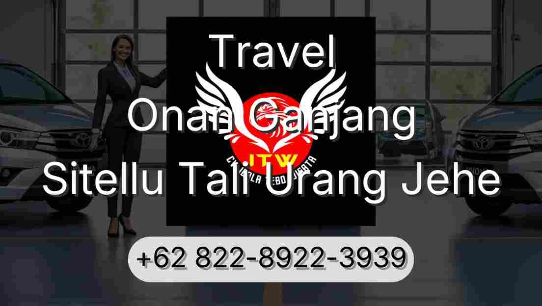 Travel Onan Ganjang Sitellu Tali Urang Jehe