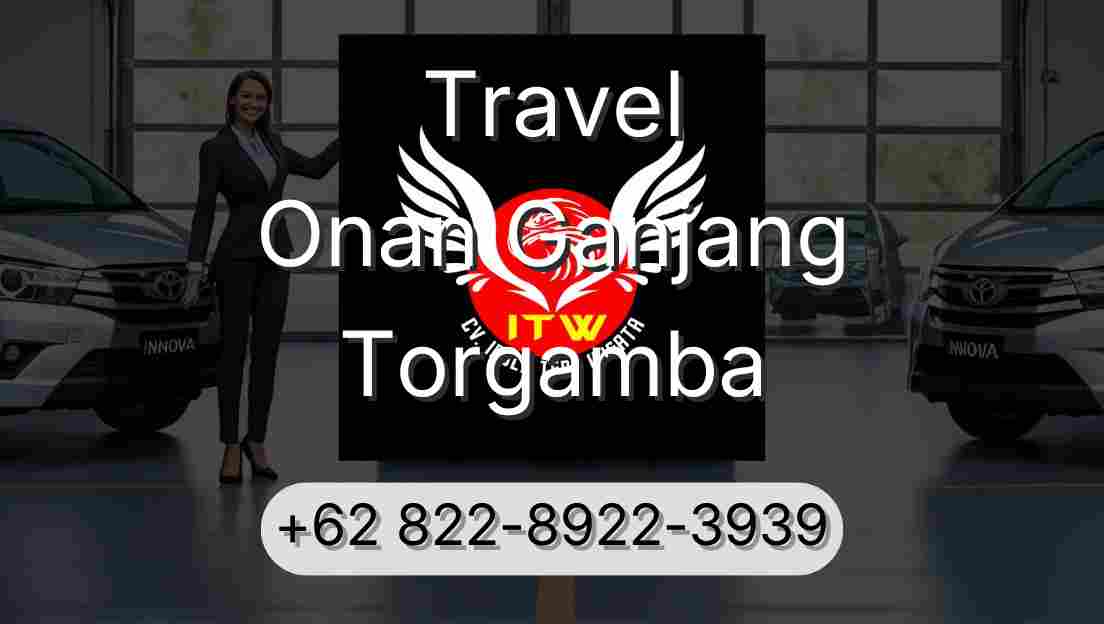Travel Onan Ganjang Torgamba