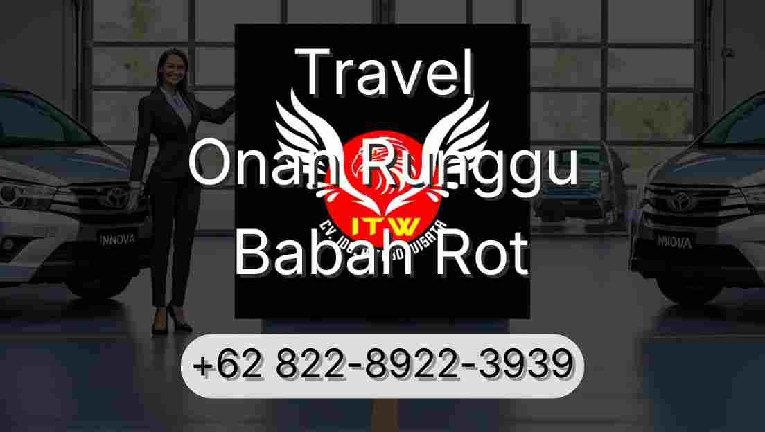 Travel Onan Runggu Babah Rot