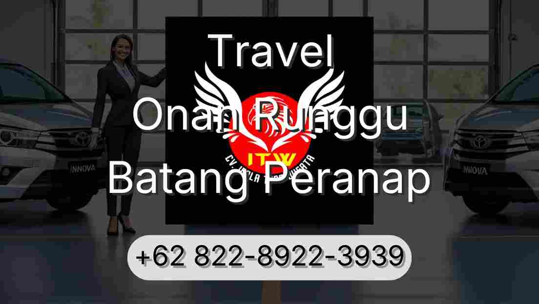 Travel Onan Runggu Batang Peranap