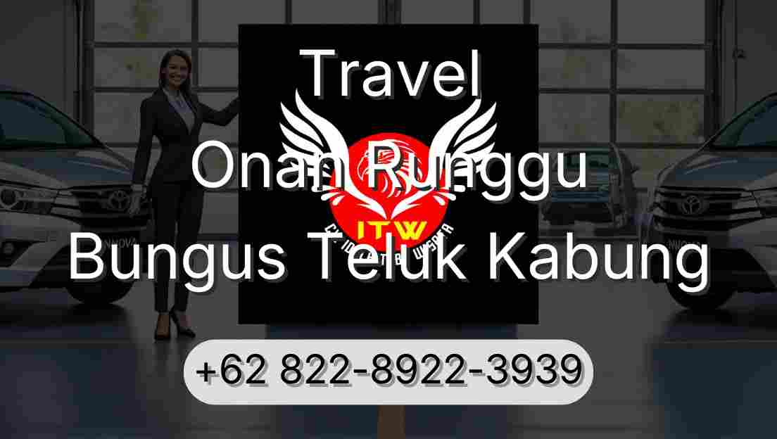 Travel Onan Runggu Bungus Teluk Kabung