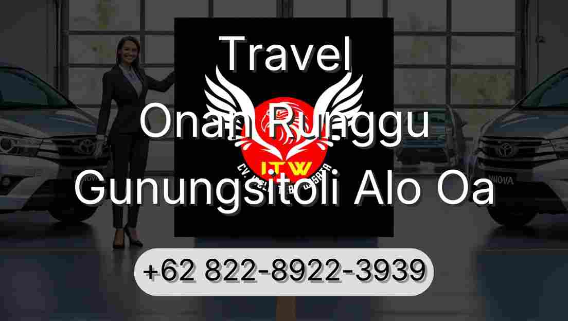 Travel Onan Runggu Gunungsitoli Alo Oa