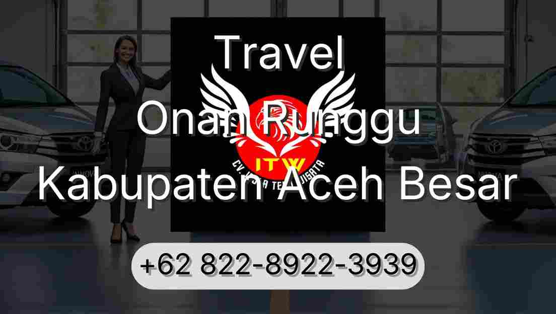 Travel Onan Runggu Kabupaten Aceh Besar