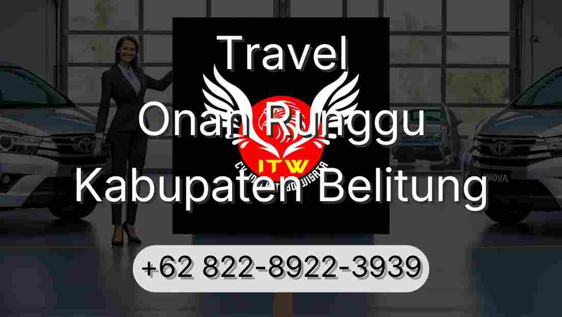 Travel Onan Runggu Kabupaten Belitung