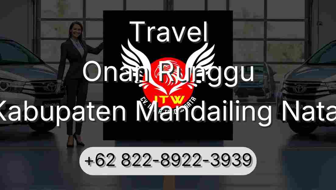 Travel Onan Runggu Kabupaten Mandailing Natal