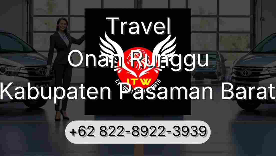 Travel Onan Runggu Kabupaten Pasaman Barat