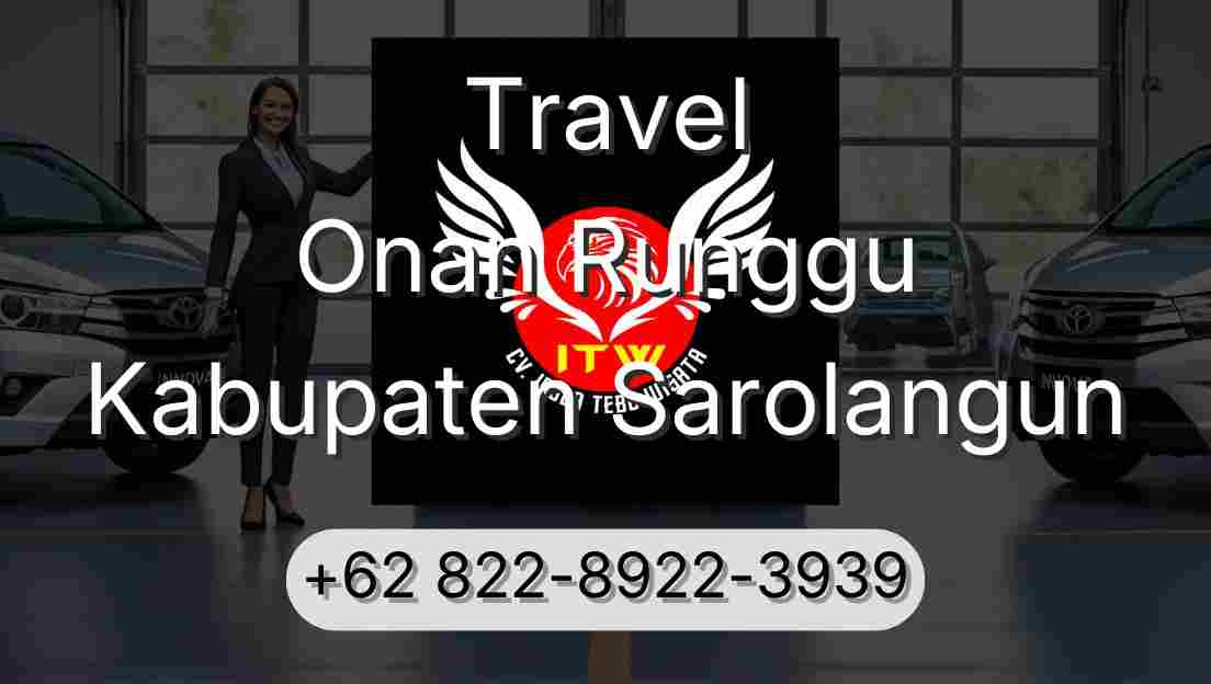 Travel Onan Runggu Kabupaten Sarolangun