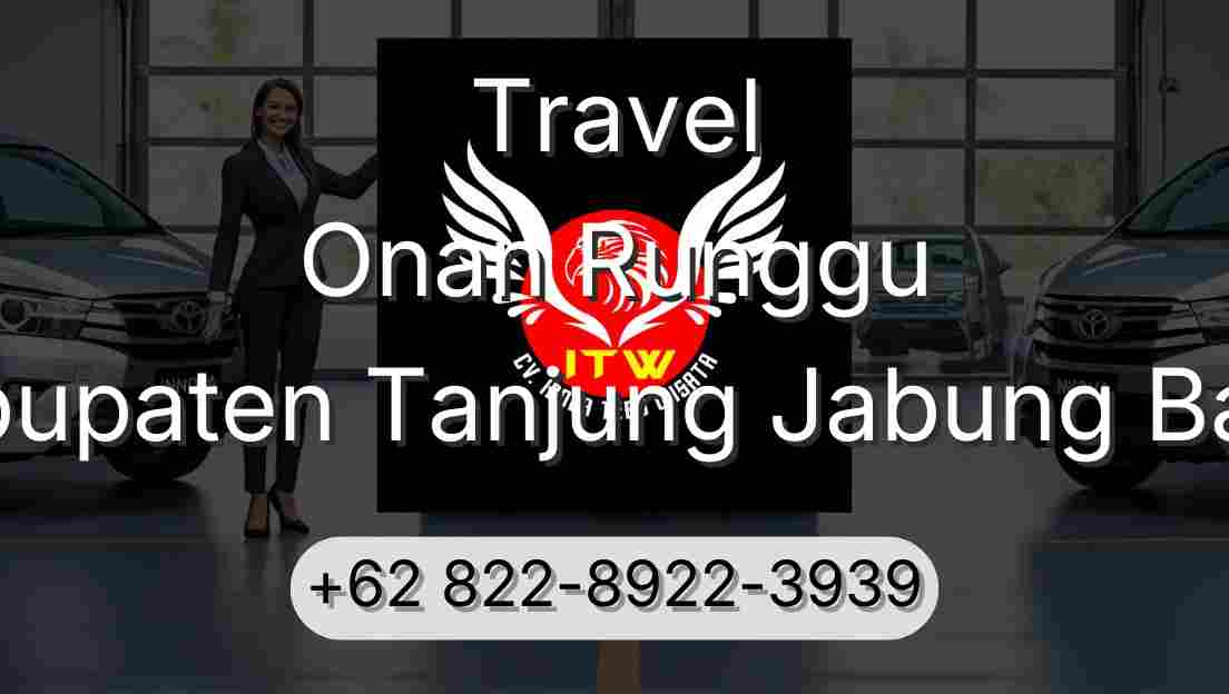 Travel Onan Runggu Kabupaten Tanjung Jabung Barat