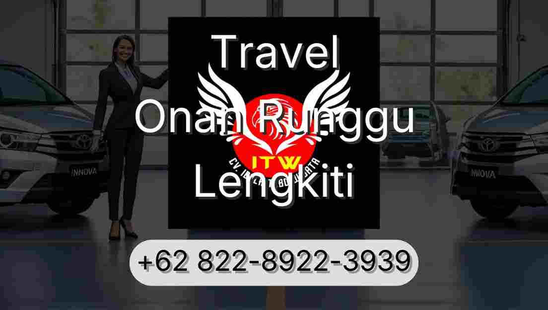 Travel Onan Runggu Lengkiti