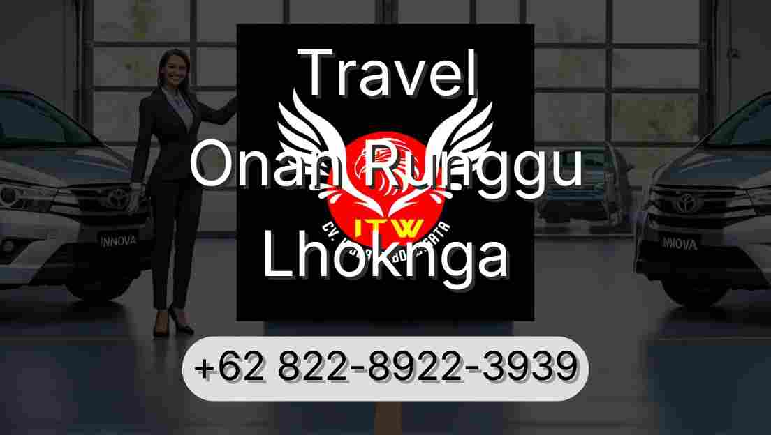 Travel Onan Runggu Lhoknga