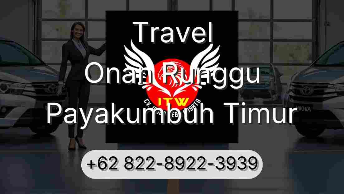 Travel Onan Runggu Payakumbuh Timur