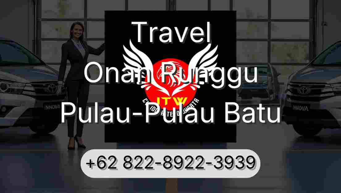 Travel Onan Runggu Pulau-Pulau Batu