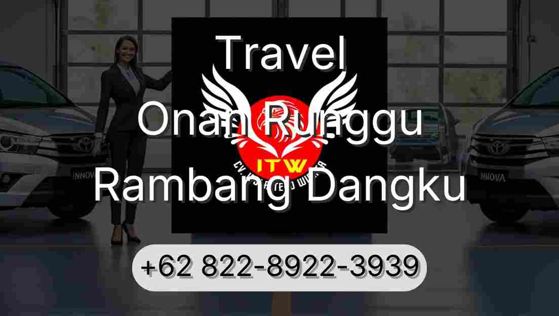 Travel Onan Runggu Rambang Dangku