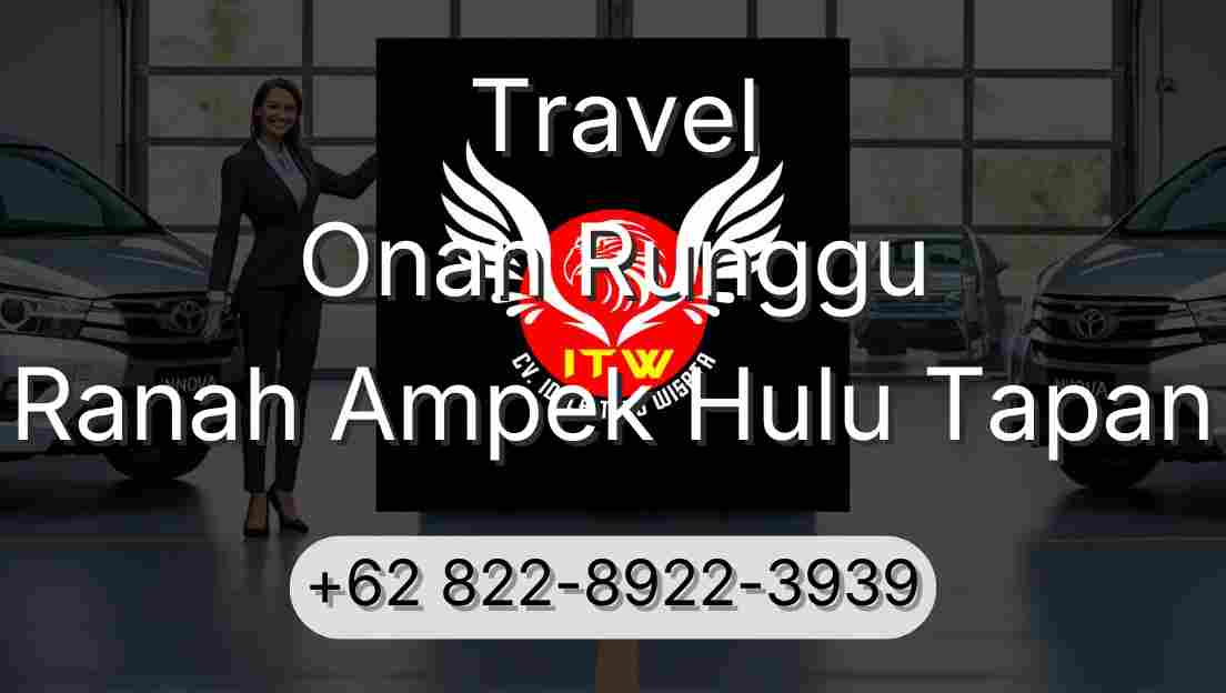 Travel Onan Runggu Ranah Ampek Hulu Tapan