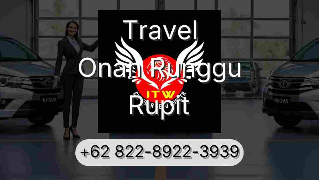 Travel Onan Runggu Rupit