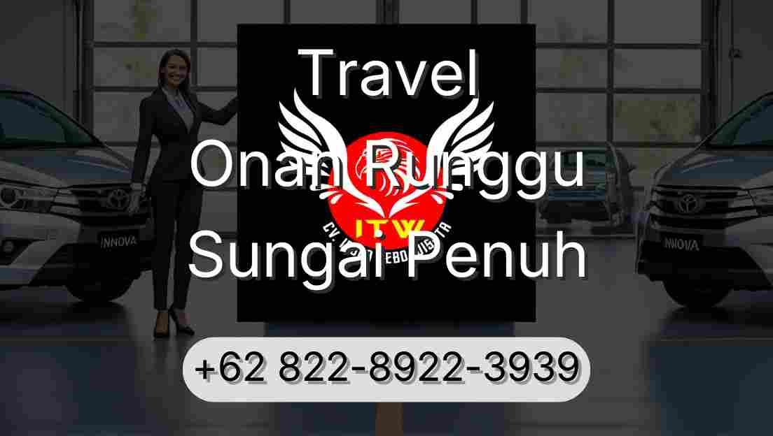 Travel Onan Runggu Sungai Penuh