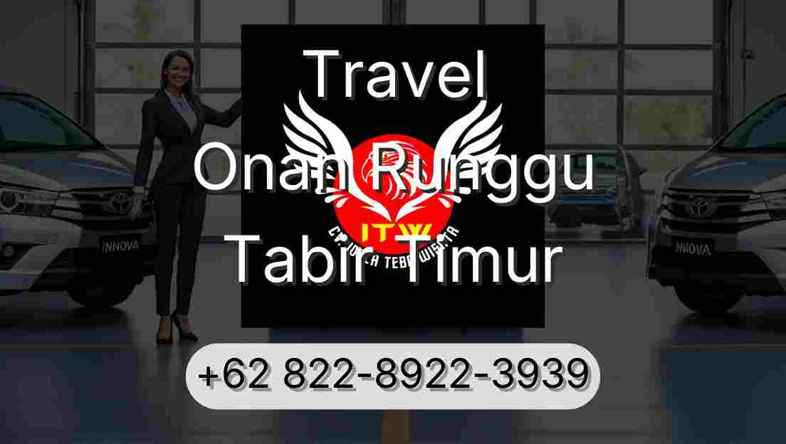 Travel Onan Runggu Tabir Timur