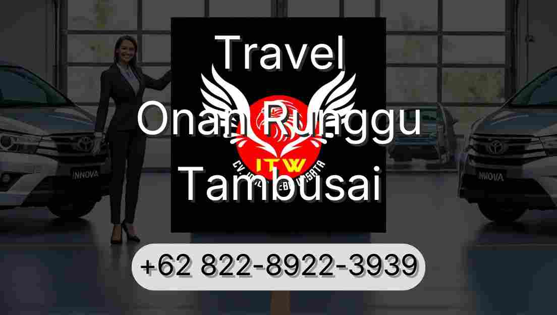 Travel Onan Runggu Tambusai