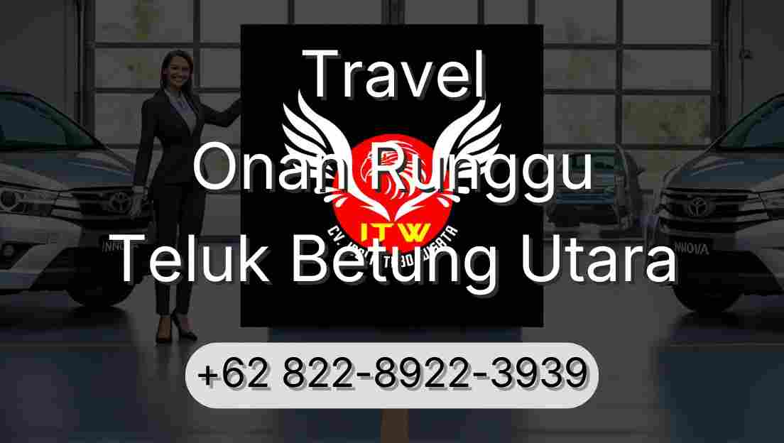 Travel Onan Runggu Teluk Betung Utara