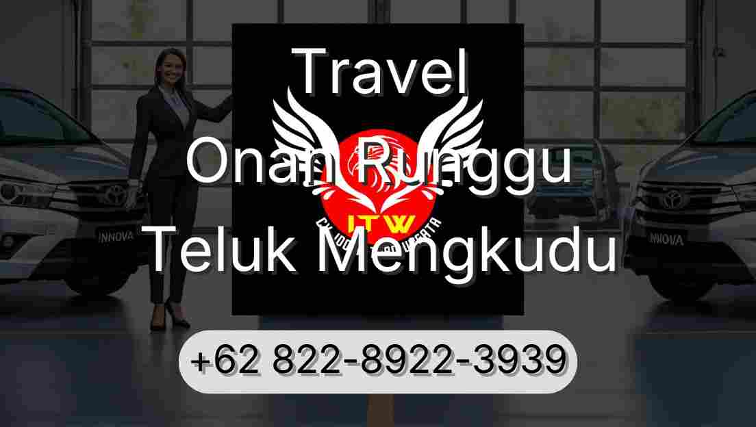 Travel Onan Runggu Teluk Mengkudu