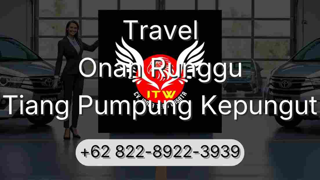 Travel Onan Runggu Tiang Pumpung Kepungut
