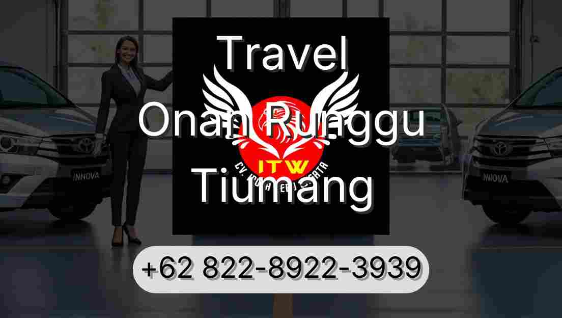 Travel Onan Runggu Tiumang