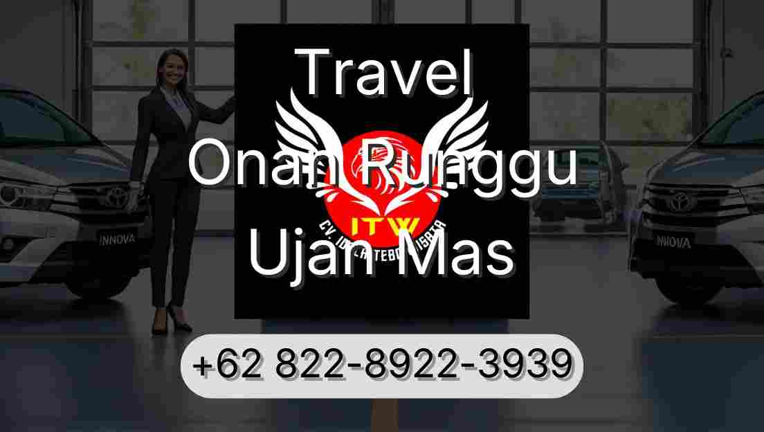 Travel Onan Runggu Ujan Mas