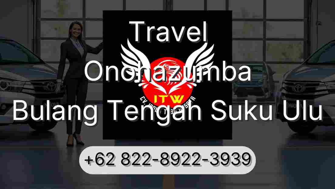 Travel Onohazumba Bulang Tengah Suku Ulu