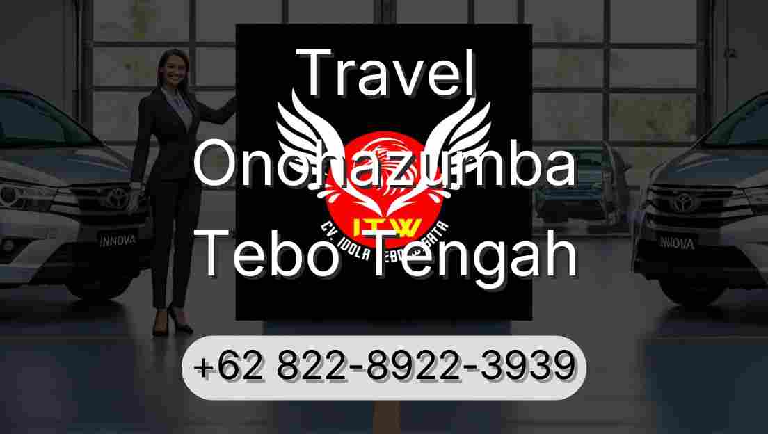 Travel Onohazumba Tebo Tengah