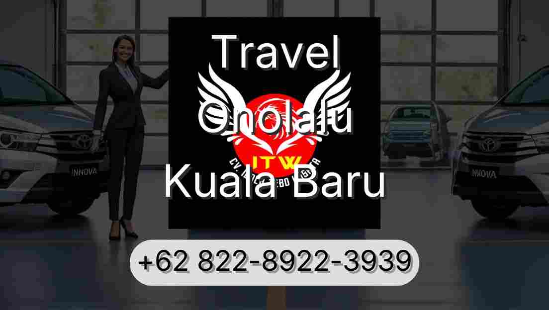 Travel Onolalu Kuala Baru
